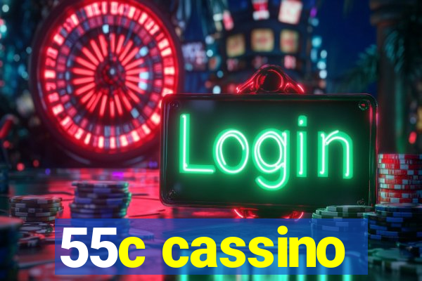 55c cassino